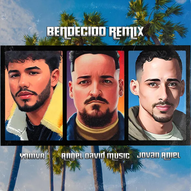 Bendecido (Remix)