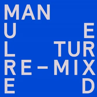 Remixed by Manuel Tur