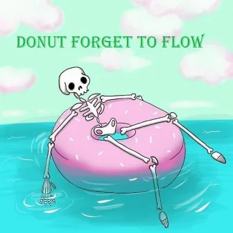 Donut forget to flow by Dj Senne