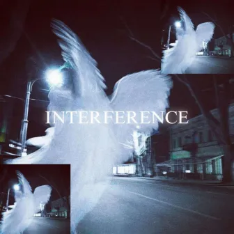 INTERFERENCE by Mxlancholxx