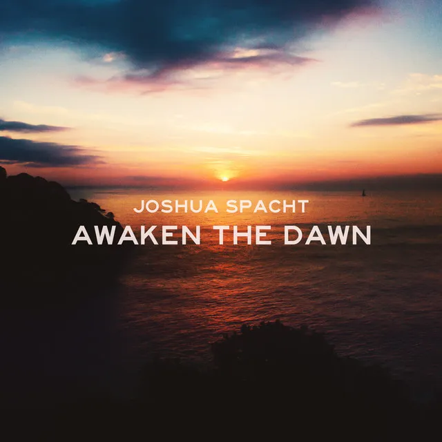 Awaken the Dawn