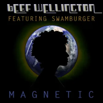 Magnetic by Beef Wellington