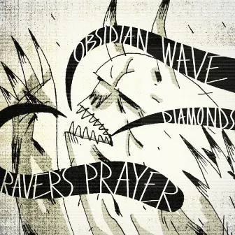 Raver's Prayer by Obsidian Wave