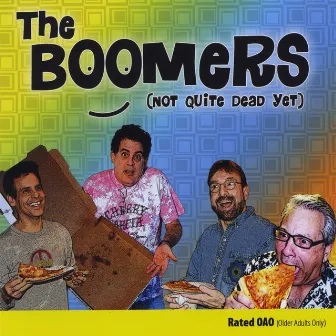 Not Quite Dead Yet by The Boomers