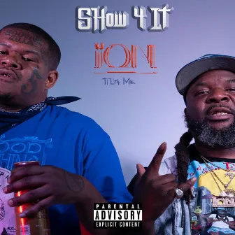 Show 4 It by Ion Dadon