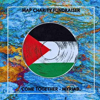 COME TOGETHER by Myriad.