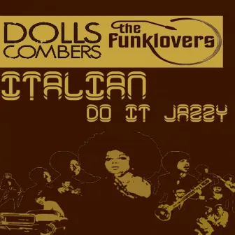 Italian Do It Jazzy by The Funklovers