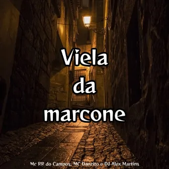 Viela da Marcone by MC Danzito