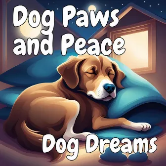 Dog Paws and Peace by 