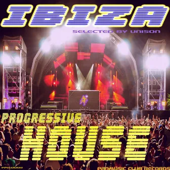 Ibiza Progressive House (Selected by Unison) by Enzo Gomes