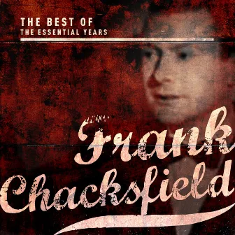 Best Of The Essential Years: Frank Chacksfield & His Orchestra by Frank Chacksfield & His Orchestra