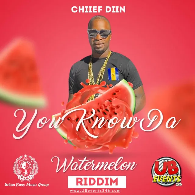 You Know Da (Watermelon Riddim)