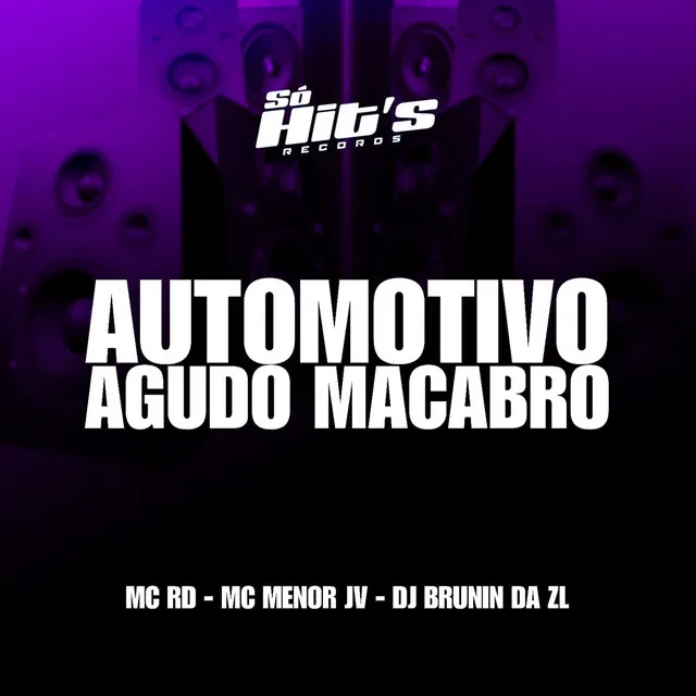 Automotivo Agudo Macabro