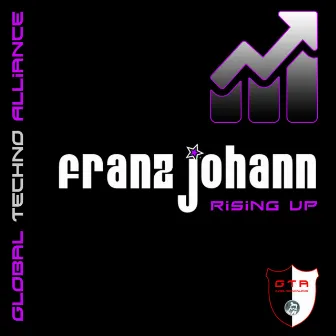 Rising Up by Franz Johann