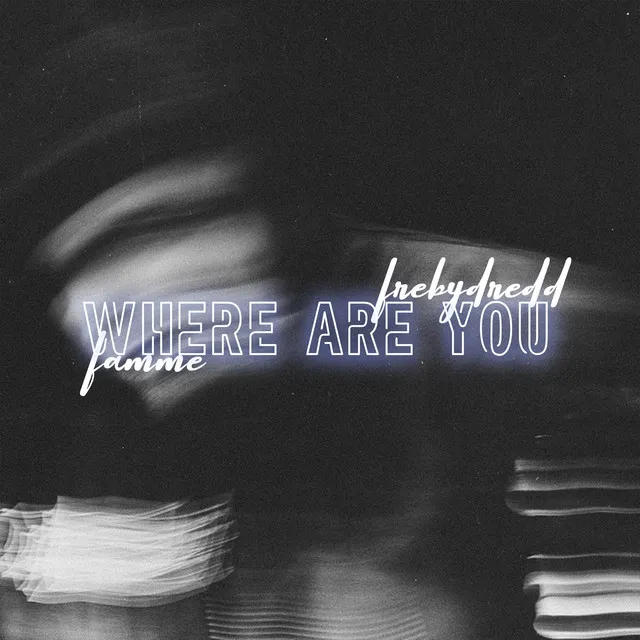 Where Are You