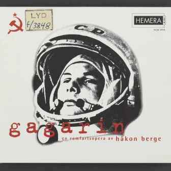 Berge: Gagarin - En Romfartsopera by Håkon Berge