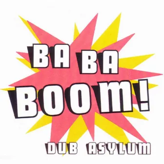 Ba Ba Boom! by Dub Asylum