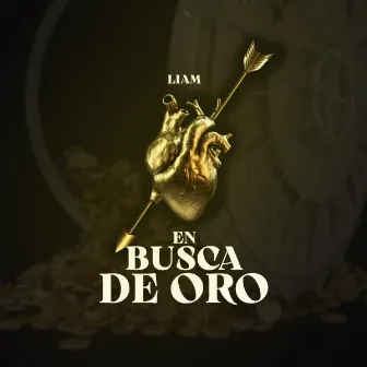 En Busca De Oro by Liam