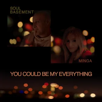 You Could Be My Everything by Soul Basement