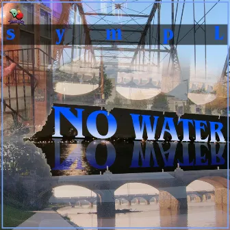 No Water by sympL