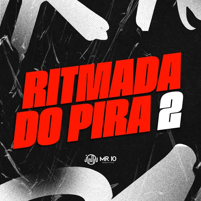 RITMADA DO PIRA 2