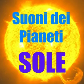 Suoni del sole (Suoni dei pianeti) by Armonia delle Sfere