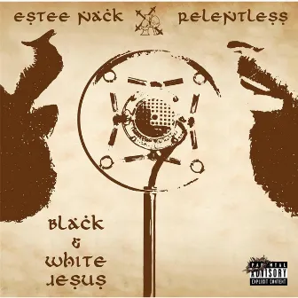 Black & White Jesus by Relentless