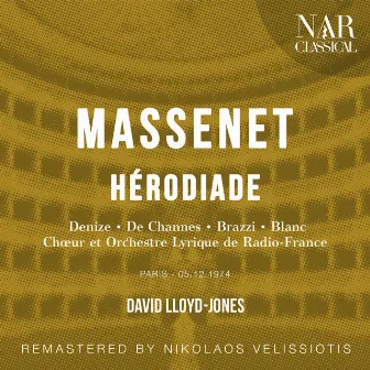 Massenet: Hérodiade by Orchestre lyrique de Radio France