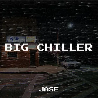 Big Chiller by jase