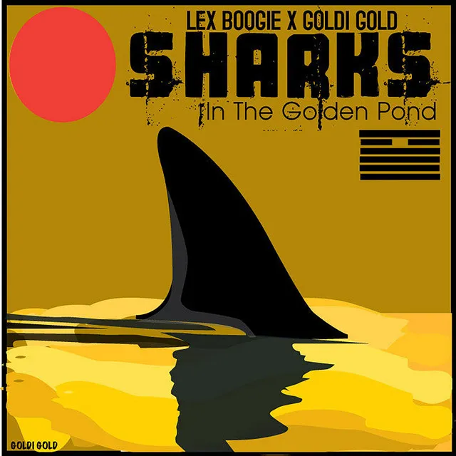 Sharks In the Golden Pond