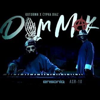 Dim Mak by Cypha Diaz