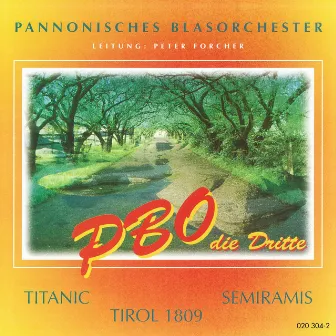 Pbo Die Dritte by Pannonisches Blasorchester