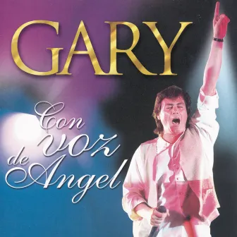 Con Voz De Angel by Gary