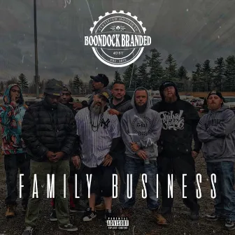 Family Business by BoonDock Branded