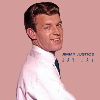 Jay Jay by Jimmy Justice