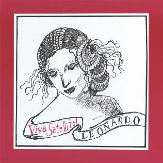 Leonardo (The Original Cast Recording) by Viva Satellite!