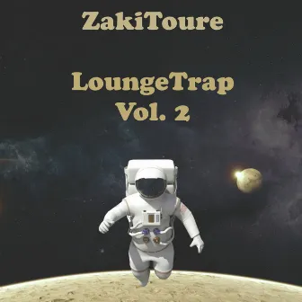 LoungeTrap, Vol. 2 by ZakiToure