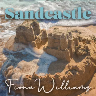 Sandcastle by Fiona Williams