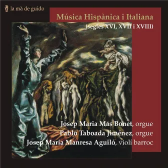 Música Hispànica i Italiana (segles XVI, XVII i XVIII) by Josep Maria Manresa Aguiló