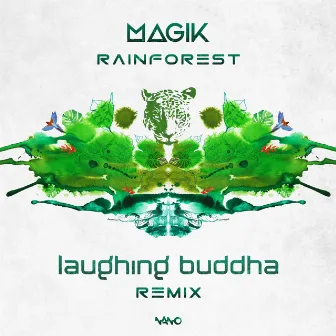 Rainforest (Laughing Buddha Remix) by Magik UK