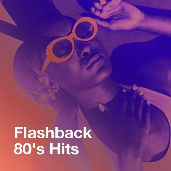 Flashback 80's Hits by Super Party 80