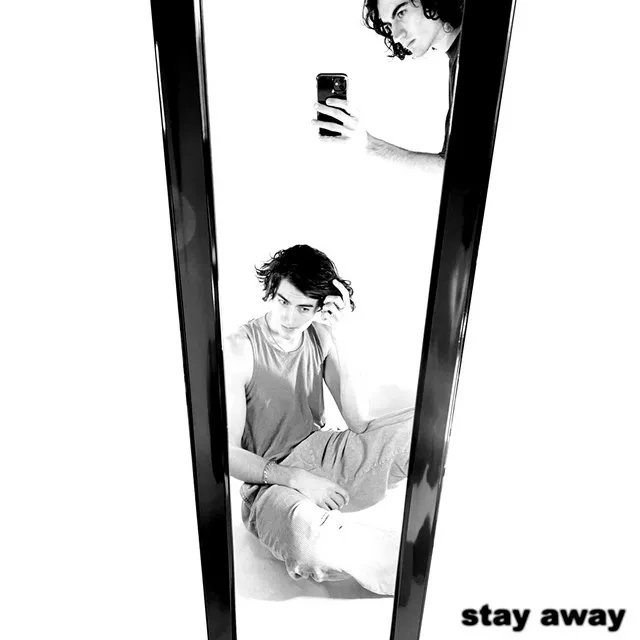 Stay Away