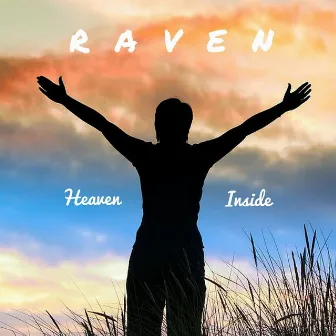 Heaven Inside by Raven