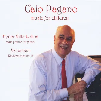 Caio Pagano: Music for Children by Caio Pagano