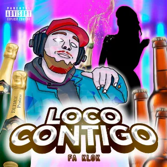 Loco contigo by FA KLOK