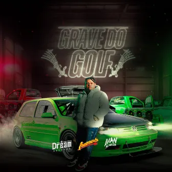 GRAVE DO GOLF by Luan Almeida