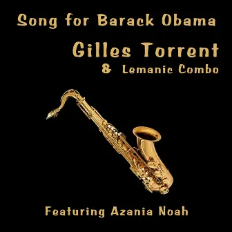 Song for Barack Obama by Gilles Torrent