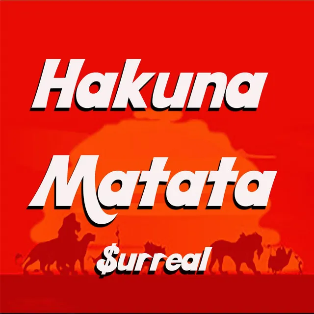 Hakuna Matata (feat. Bigg Oc & Corbin Butler)