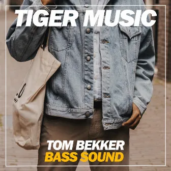 Bass Sound by Tom Bekker