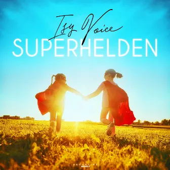 Superhelden by Isy Voice